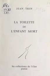 La toilette de l'enfant mort