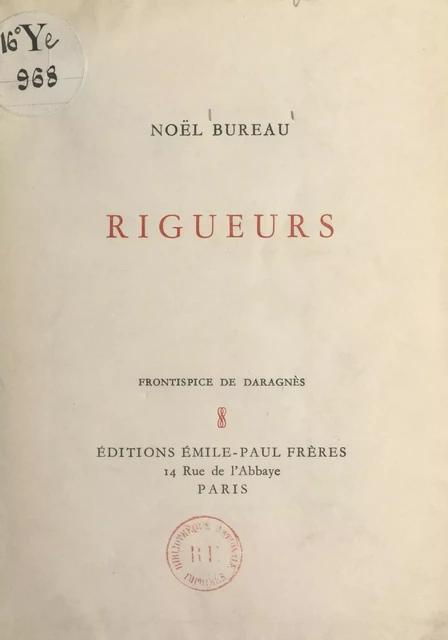 Rigueurs - Noël Bureau - FeniXX réédition numérique