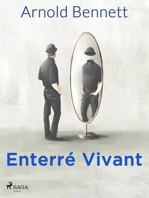 Enterré Vivant - Arnold Bennett - Saga Egmont French