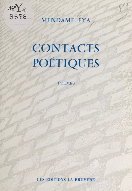 Contacts poétiques - Mendame Eya - FeniXX réédition numérique