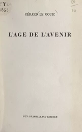 L'âge de l'avenir