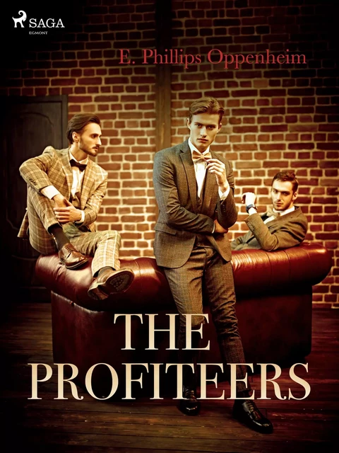 The Profiteers - Edward Phillips Oppenheimer - Saga Egmont International