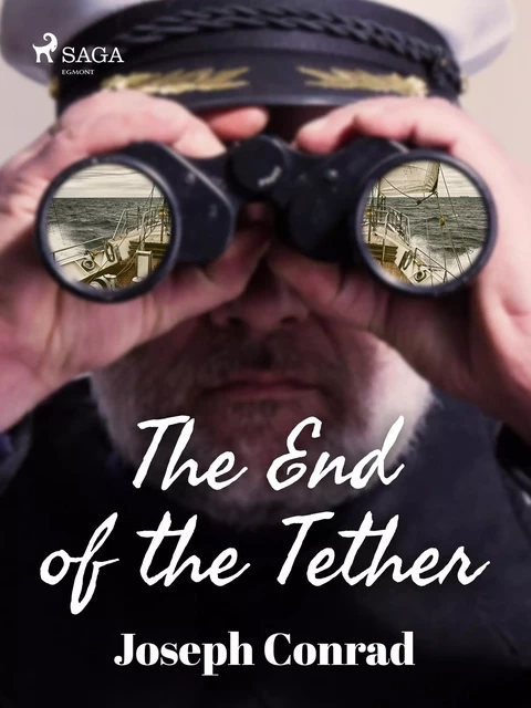 The End of the Tether - Joseph Conrad - Saga Egmont International