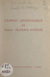 L'esprit apostolique de Sainte Jeanne-Antide