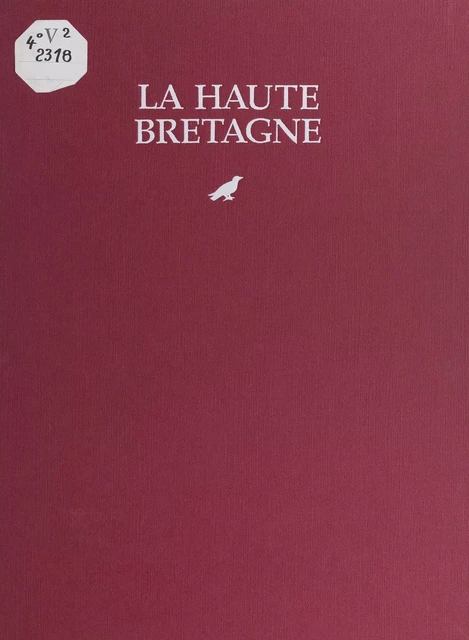 Mobilier régional : la Haute-Bretagne - Édith Mannoni - FeniXX réédition numérique