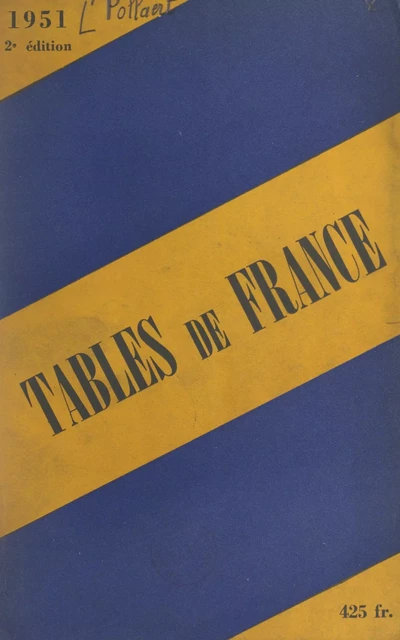 Tables de France, la France en 19 régions - Jean Pollaert - FeniXX réédition numérique