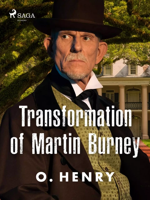 Transformation of Martin Burney - O. Henry - Saga Egmont International