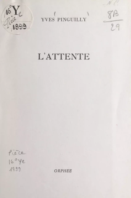 L'attente - Yves Pinguilly - FeniXX réédition numérique