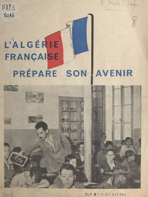 L'Algérie française prépare son avenir - Simon Merle - FeniXX réédition numérique