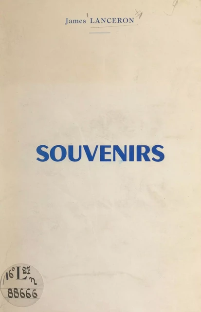 Souvenirs - James Lanceron - FeniXX réédition numérique