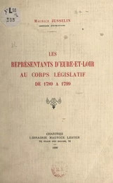 Les représentants d'Eure-et-Loir au corps législatif de 1789 à 1799