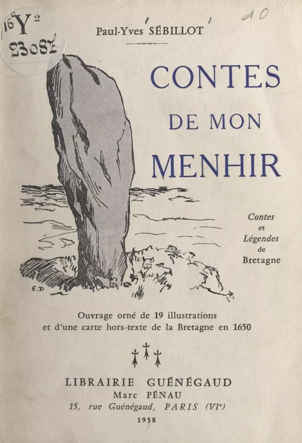 Contes de mon menhir, contes et légendes de Bretagne - Paul-Yves Sébillot - FeniXX réédition numérique