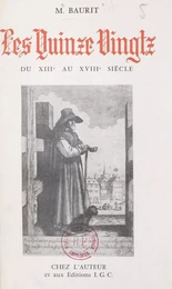 Les Quinze Vingts du XIIIe au XVIIIe siècle