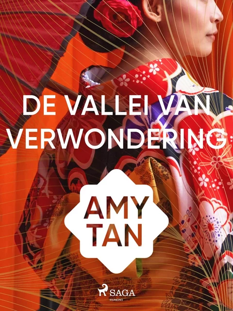 De vallei van verwondering - Amy Tan - Saga Egmont International