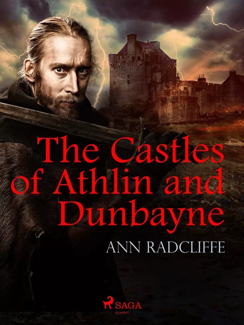 The Castles of Athlin and Dunbayne - Ann Radcliffe - Saga Egmont International