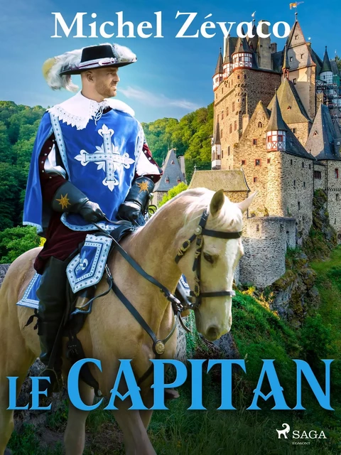 Le Capitan - Michel Zévaco - Saga Egmont French