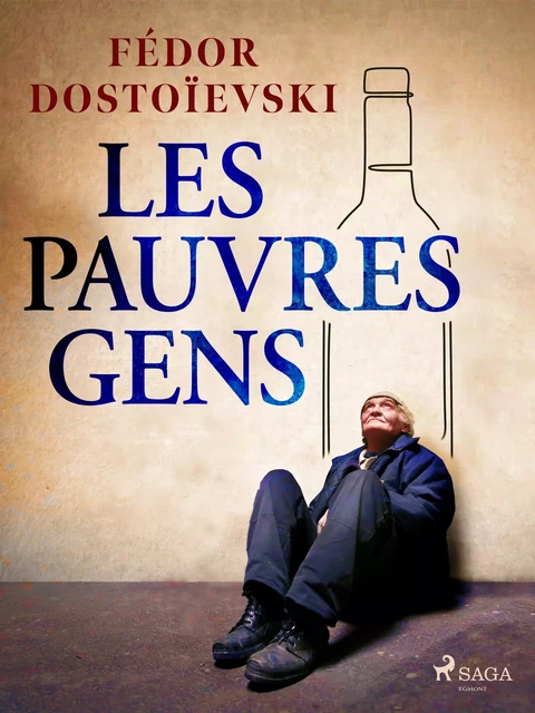 Les Pauvres Gens - Fiodor Dostoïevski - Saga Egmont French