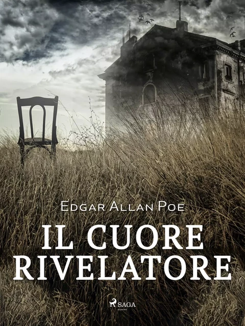 Il cuore rivelatore - Edgar Allan Poe - Saga Egmont International