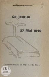 Ce jour-là, 27 mai 1940