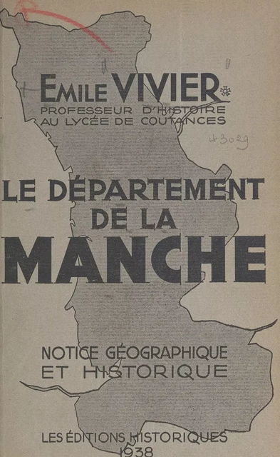 Le département de la Manche - Émile Vivier - FeniXX réédition numérique