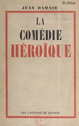 La comédie héroïque