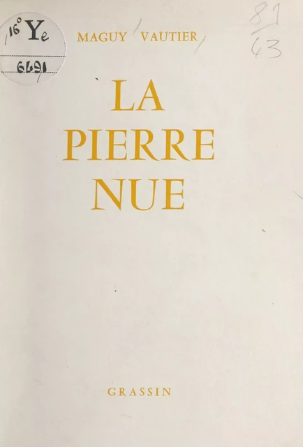 La pierre nue - Maguy Vautier - FeniXX réédition numérique