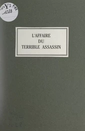 L'affaire du terrible assassin