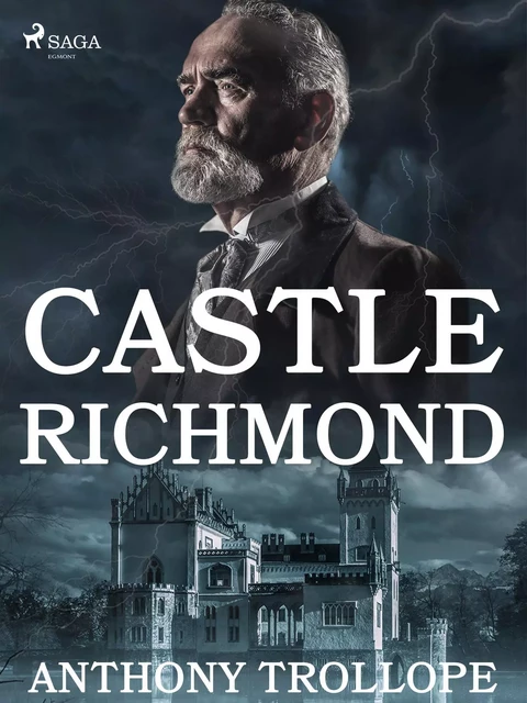 Castle Richmond - Anthony Trollope - Saga Egmont International