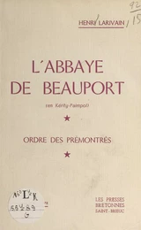 L'abbaye de Beauport (en Kérity-Paimpol)