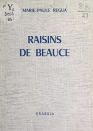 Raisins de Beauce