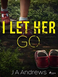 I Let Her Go