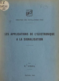 Les applications de l'électronique à la signalisation