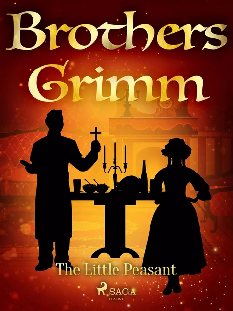 The Little Peasant - Brothers Grimm - Saga Egmont International