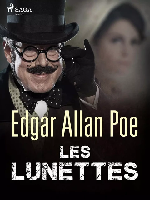 Les Lunettes - Edgar Allan Poe - Saga Egmont French