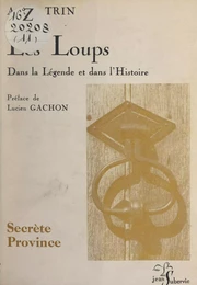 Les loups dans la légende et dans l'histoire