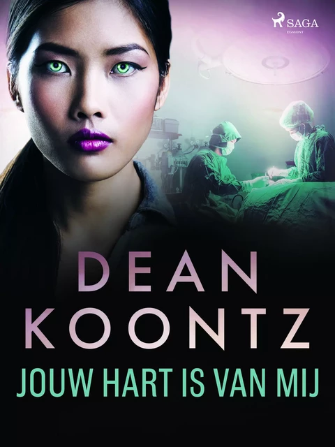 Jouw hart is van mij - Dean Koontz - Saga Egmont International