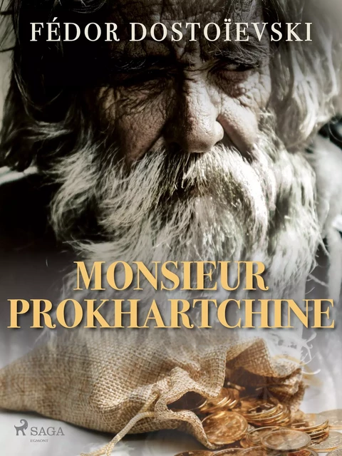 Monsieur Prokhartchine - Fiódor Dostoiévski - Saga Egmont French