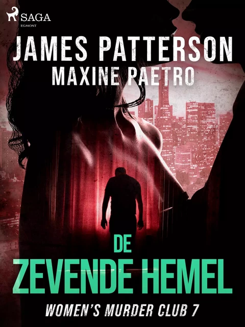 De zevende hemel - James Patterson, Maxine Paetro - Saga Egmont International