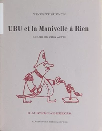 Ubu et la manivelle à rien