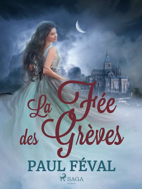 La Fée des Grèves - Paul Féval - Saga Egmont French