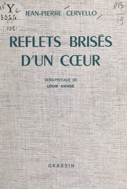 Reflets brisés d'un cœur - Jean-Pierre Cervello - FeniXX réédition numérique