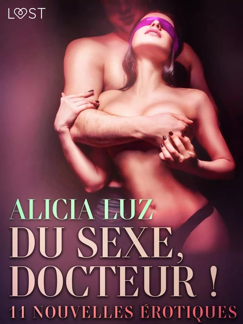 Du sexe, Docteur ! - 11 nouvelles érotiques - Alicia Luz - Saga Egmont French