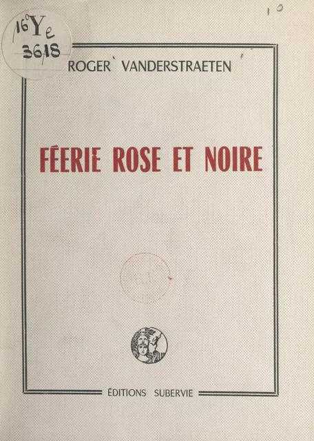 Féerie rose et noire - Roger Vanderstraeten - FeniXX réédition numérique