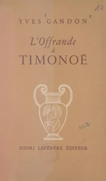 L'offrande à Timonoé