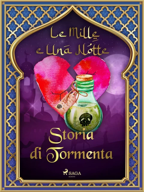 Storia di Tormenta (Le Mille e Una Notte 48) - – Le Mille E Una Notte - Saga Egmont International