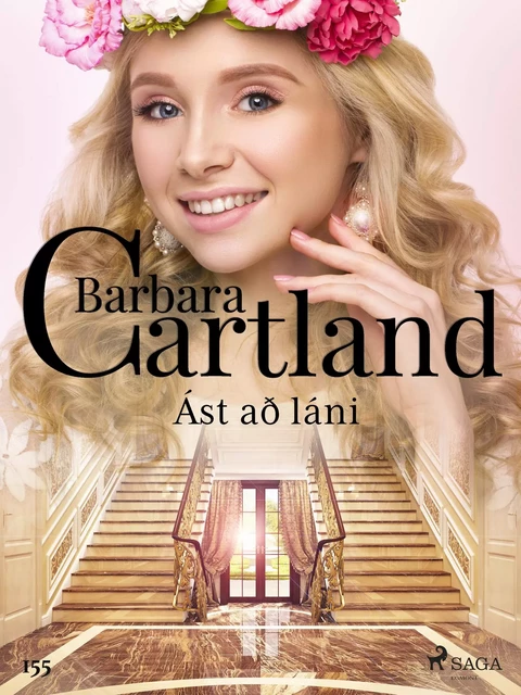 Ást að láni (Hin eilífa sería Barböru Cartland 3) - Barbara Cartland - Saga Egmont International