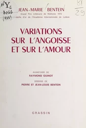 Variations sur l'angoisse et sur l'amour