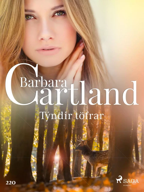 Týndir töfrar (Hin eilífa sería Barböru Cartland 18) - Barbara Cartland - Saga Egmont International