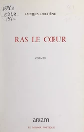 Ras le cœur