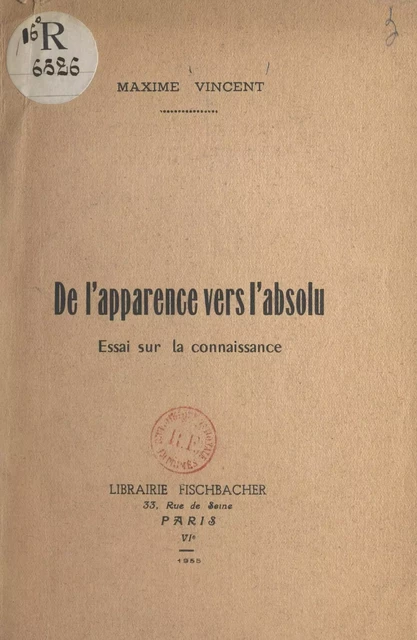 De l'apparence vers l'absolu - Maxime Vincent - FeniXX réédition numérique